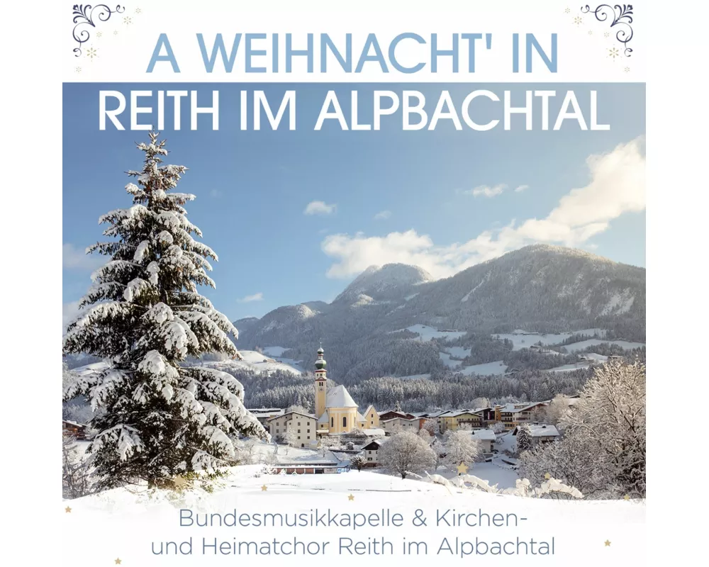 A Weihnacht' in Reith im Alpbachtal
