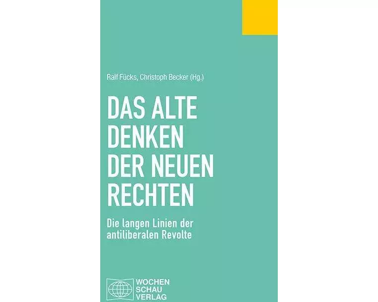 Das alte Denken der Neuen Rechten