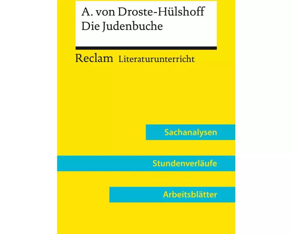 Annette von Droste-Hülshoff: Die Judenbuche (Lehrerband) | Mit Downloadpaket (Unterrichtsmaterialien)