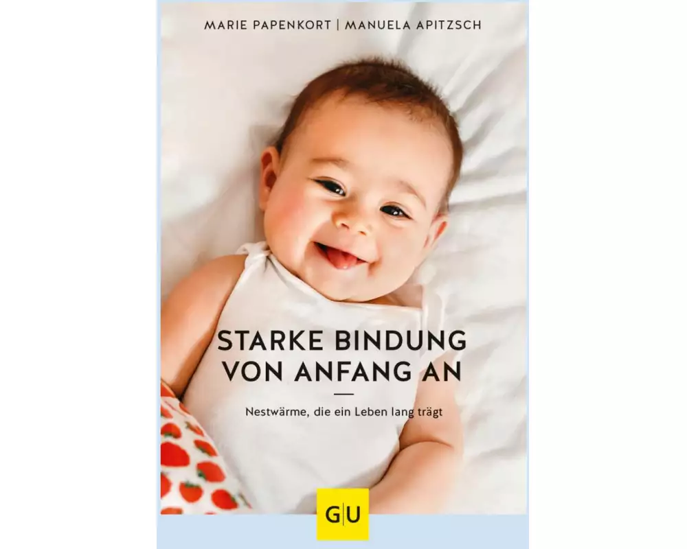 Starke Bindung von Anfang an