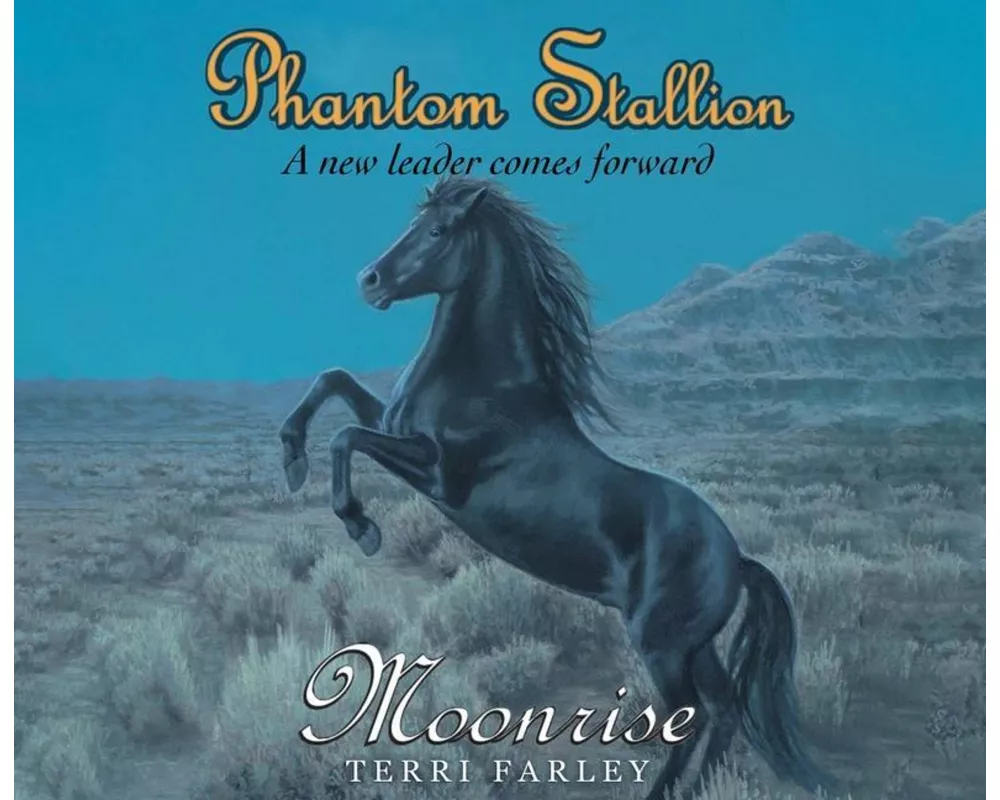 Phantom Stallion, 14: Moonrise