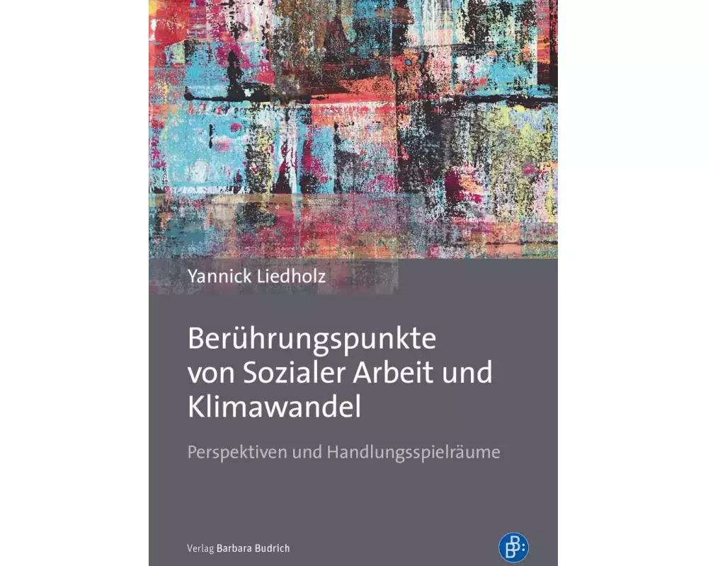 Berührungspunkte von Sozialer Arbeit und Klimawandel