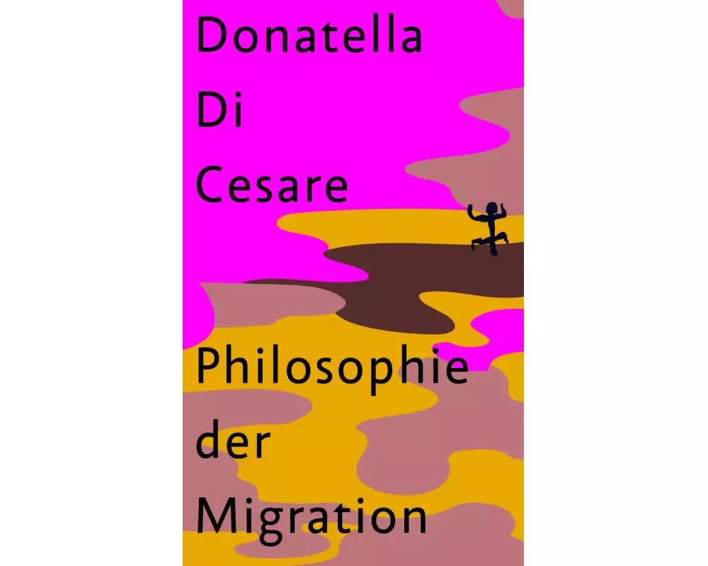 Philosophie der Migration