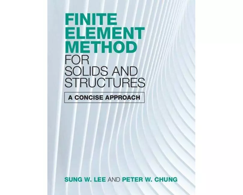 Finite Element Method for Solids and Structures