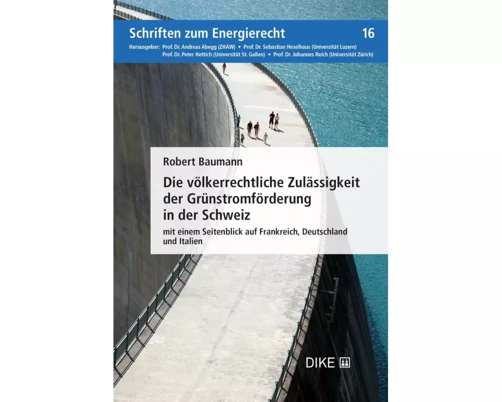 Die völkerrechtliche Zulässigkeit der Grünstromförderung in der Schweiz