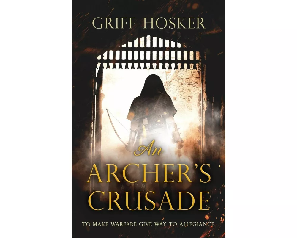 An Archer's Crusade