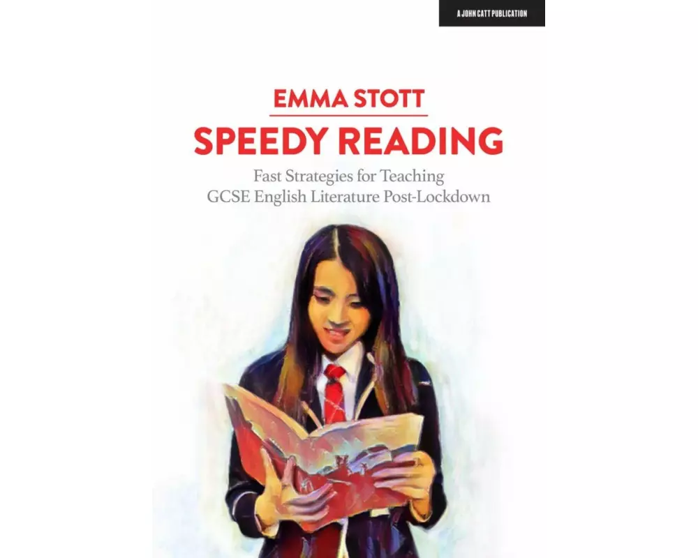 Speedy Reading: Fast Strategies for Teaching GCSE English Literature Post-Lockdown