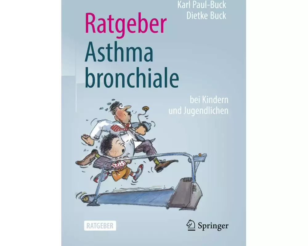 Ratgeber Asthma bronchiale bei Kindern und Jugendlichen