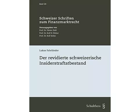 Der revidierte schweizerische Insiderstraftatbestand