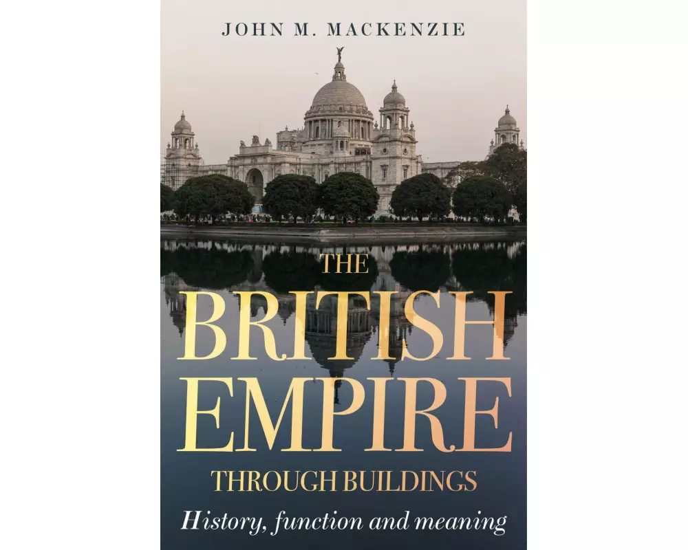 The British Empire Through Buildings