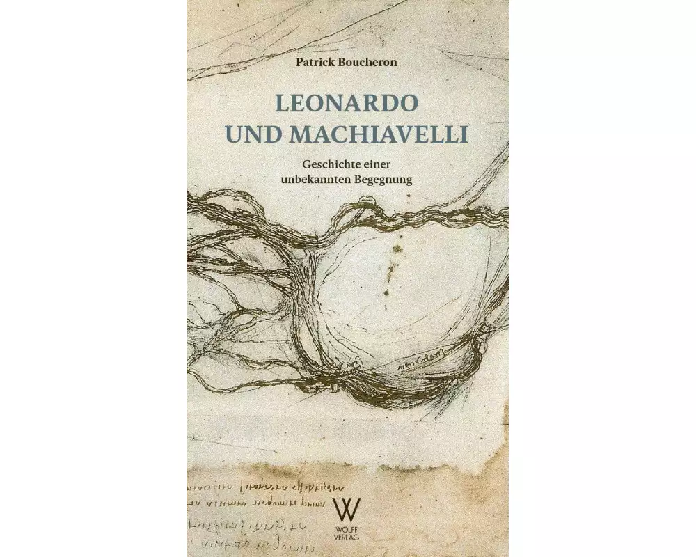 Leonardo und Machiavelli