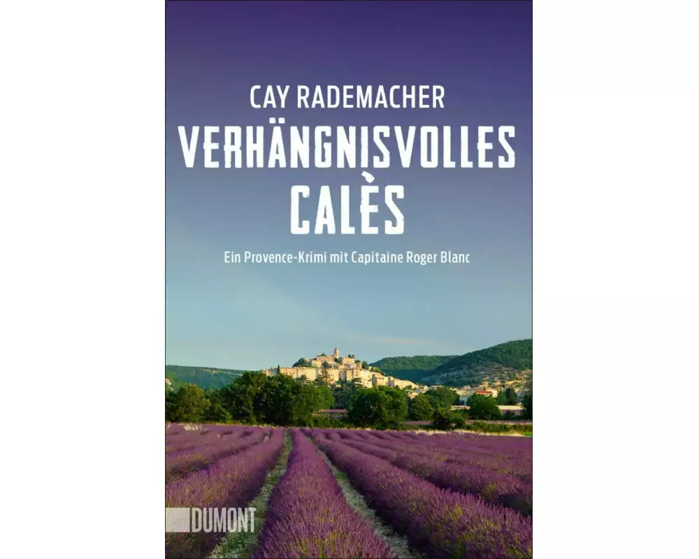 Verhängnisvolles Calès