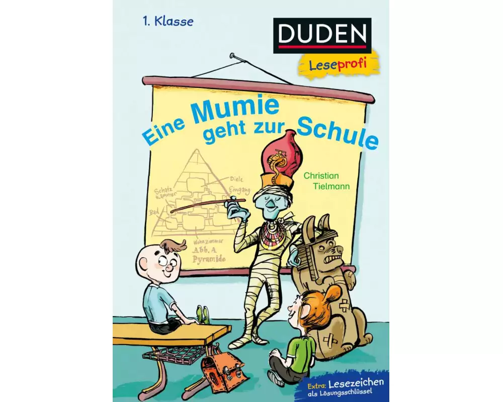 Duden Leseprofi – Eine Mumie geht zur Schule, 1. Klasse
