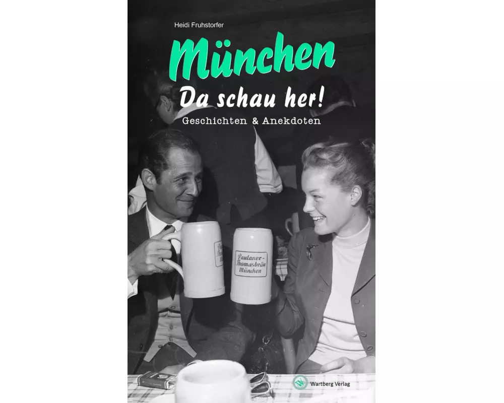 Geschichten und Anekdoten aus München