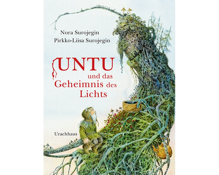 Untu und das Geheimnis des Lichts