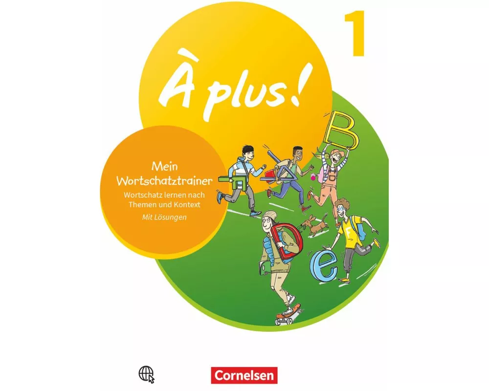 À plus ! Neubearbeitung - Französisch als 1. und 2. Fremdsprache - Ausgabe ab 2020 - Band 1