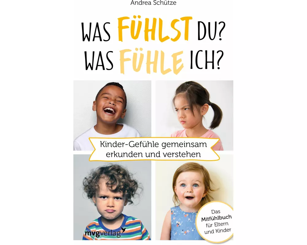 Was fühlst du? Was fühle ich?