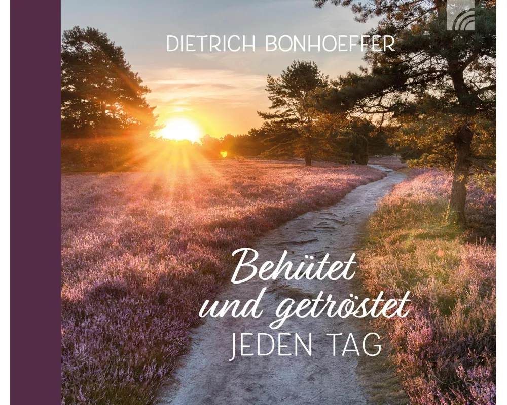 Behütet und getröstet jeden Tag