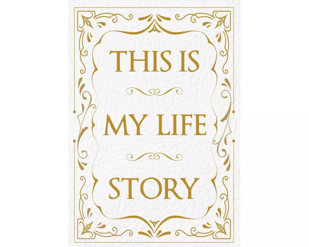 This Is My Life Story