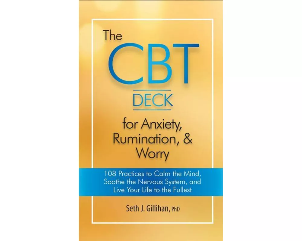 The CBT Deck for Anxiety, Rumination, & Worry
