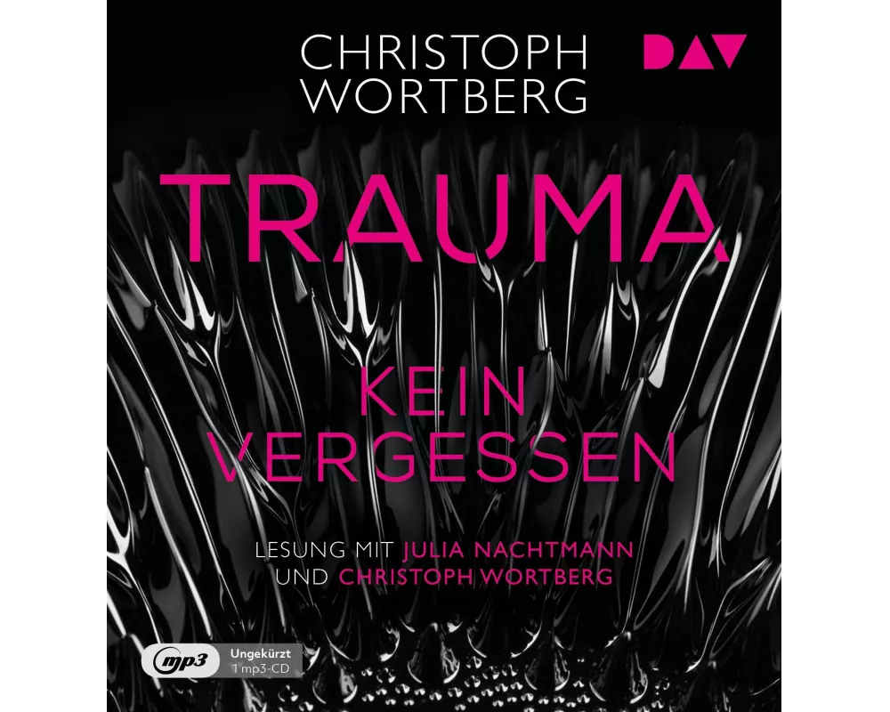 Trauma – Kein Vergessen. Katja Sands zweiter Fall