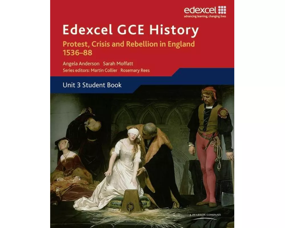 Edexcel GCE History A2 Unit 3 A1 Protest, Crisis and Rebellion in England 1536-88