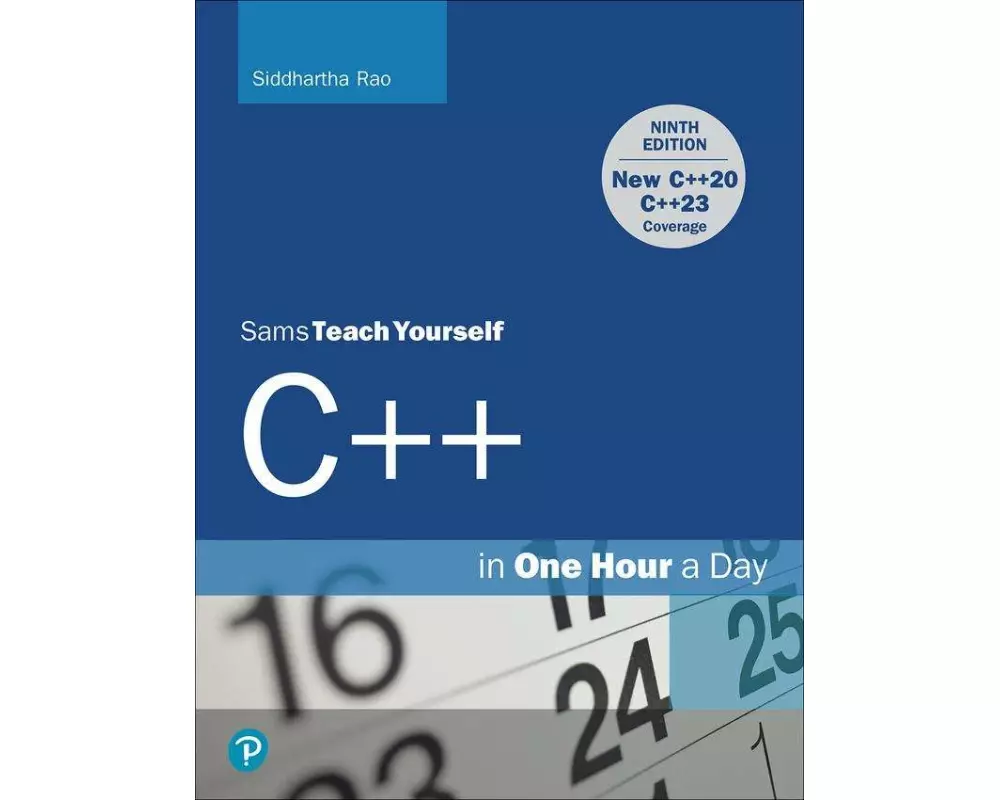 C++ in One Hour a Day, Sams Teach Yourself