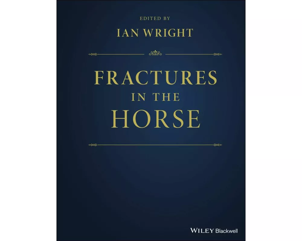 Fractures in the Horse
