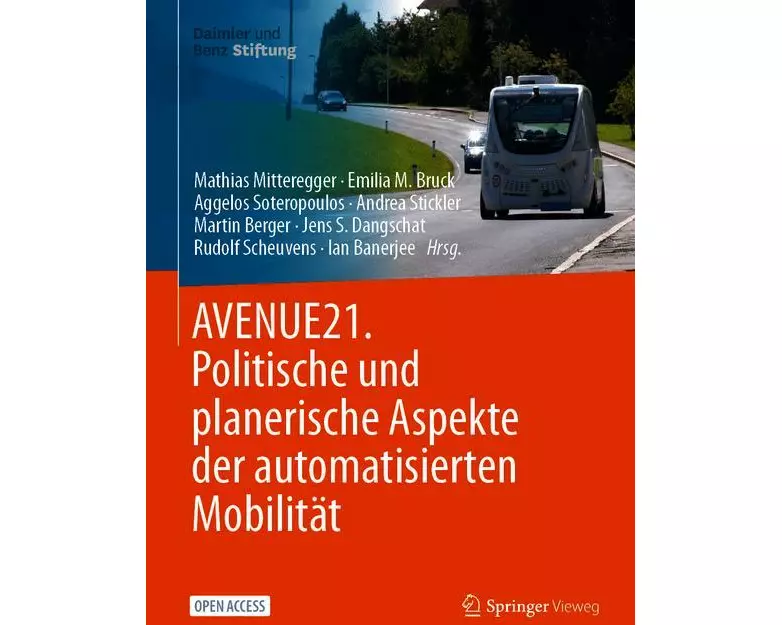 AVENUE21. Politische und planerische Aspekte der automatisierten Mobilität