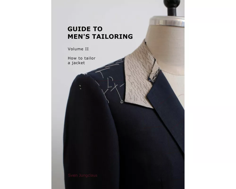 Guide to men's tailoring, Volume II