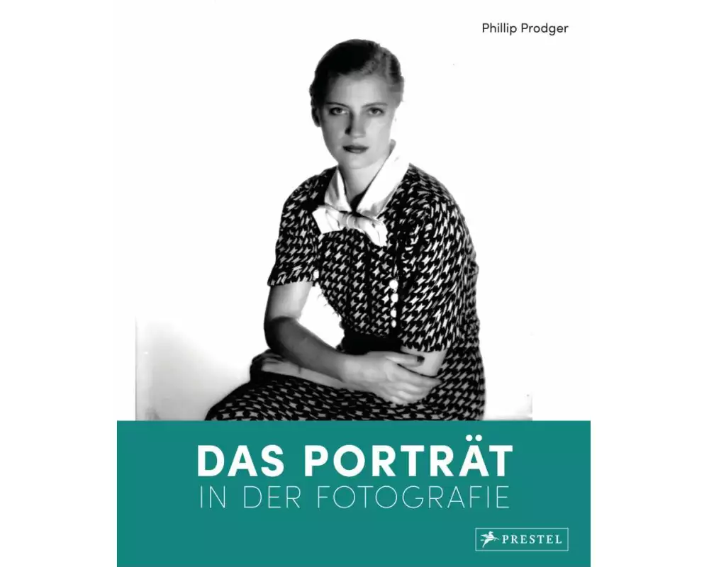 Das Porträt in der Fotografie. 150 Jahre Fotogeschichte in 250 Porträts