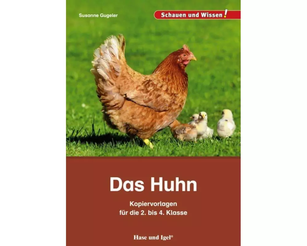 Das Huhn - Kopiervorlagen für die 2. bis 4. Klasse