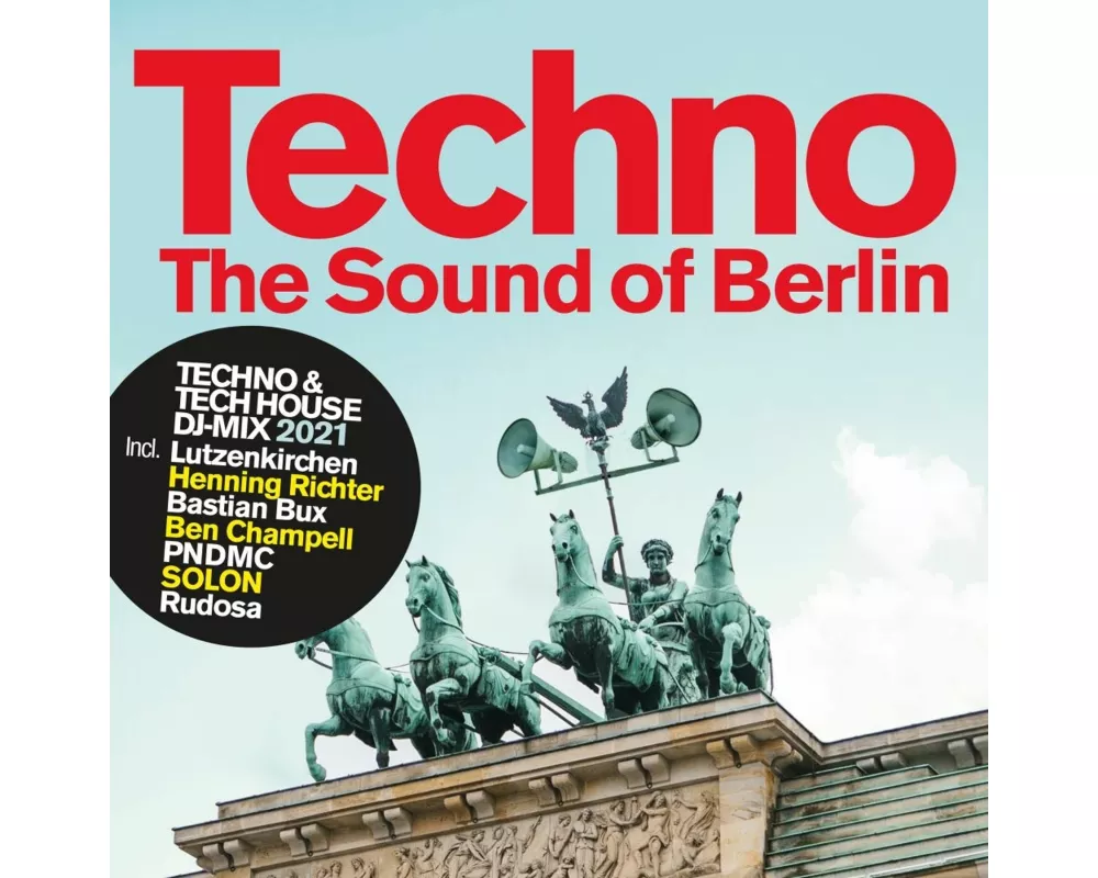 Techno-The Sound Of Berlin 2021