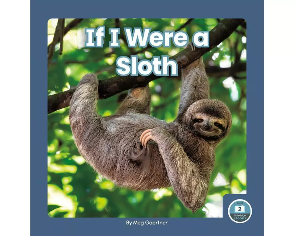 If I Were a Sloth