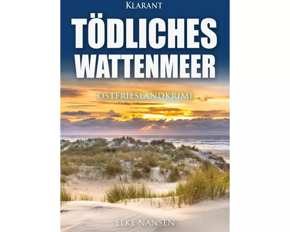 Tödliches Wattenmeer. Ostfrieslandkrimi
