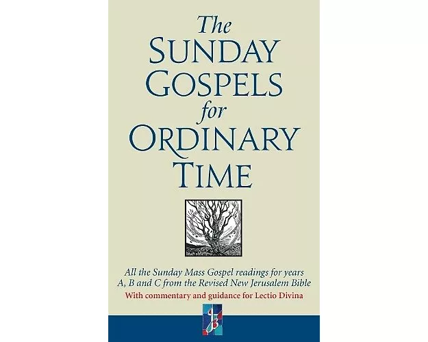 The Sunday Gospels for Ordinary Time