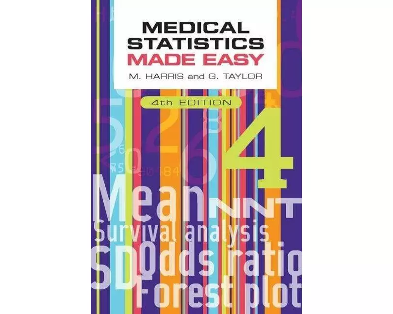 Medical Statistics Made Easy, fourth edition