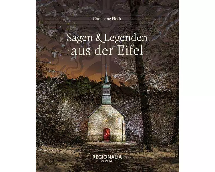 Sagen und Legenden aus der Eifel