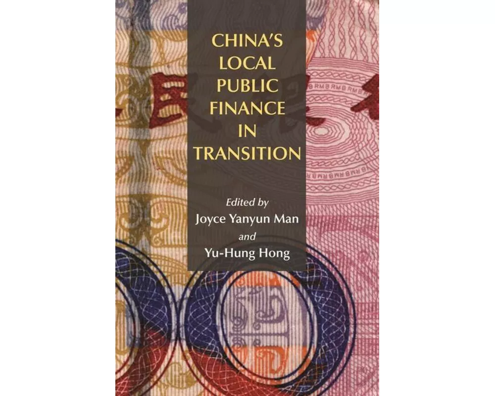 China`s Local Public Finance in Transition