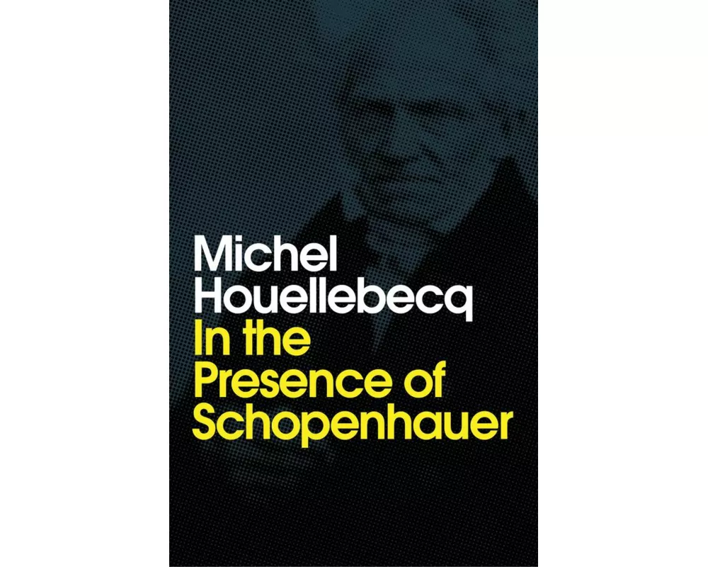 In the Presence of Schopenhauer