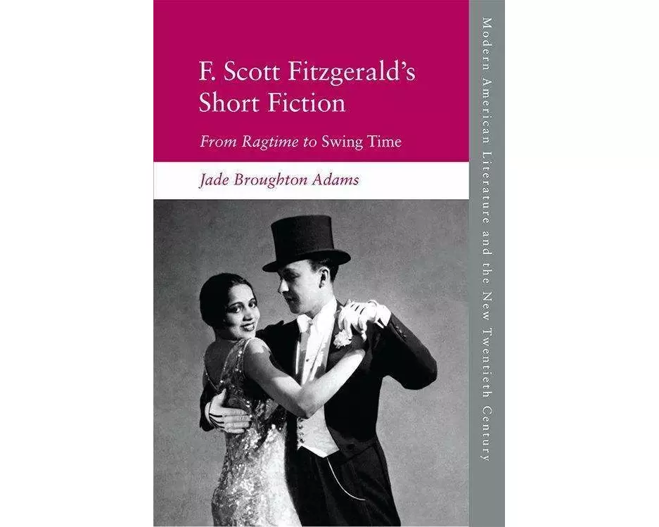 F. Scott Fitzgerald’s Short Fiction
