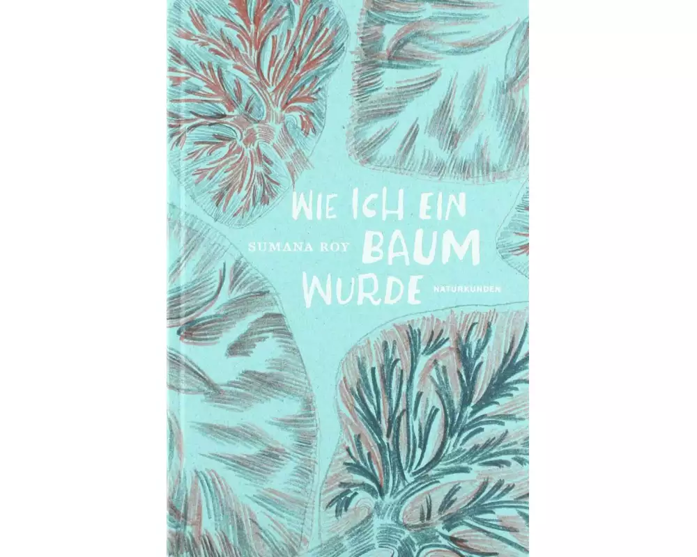 Wie ich ein Baum wurde