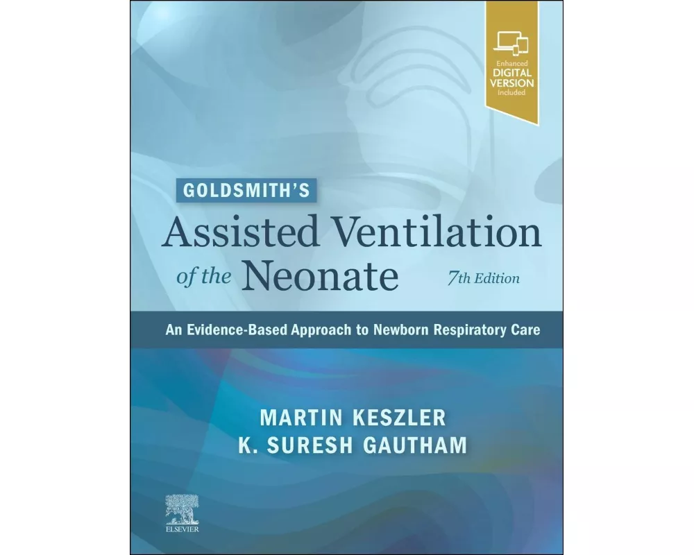 Goldsmith's Assisted Ventilation of the Neonate