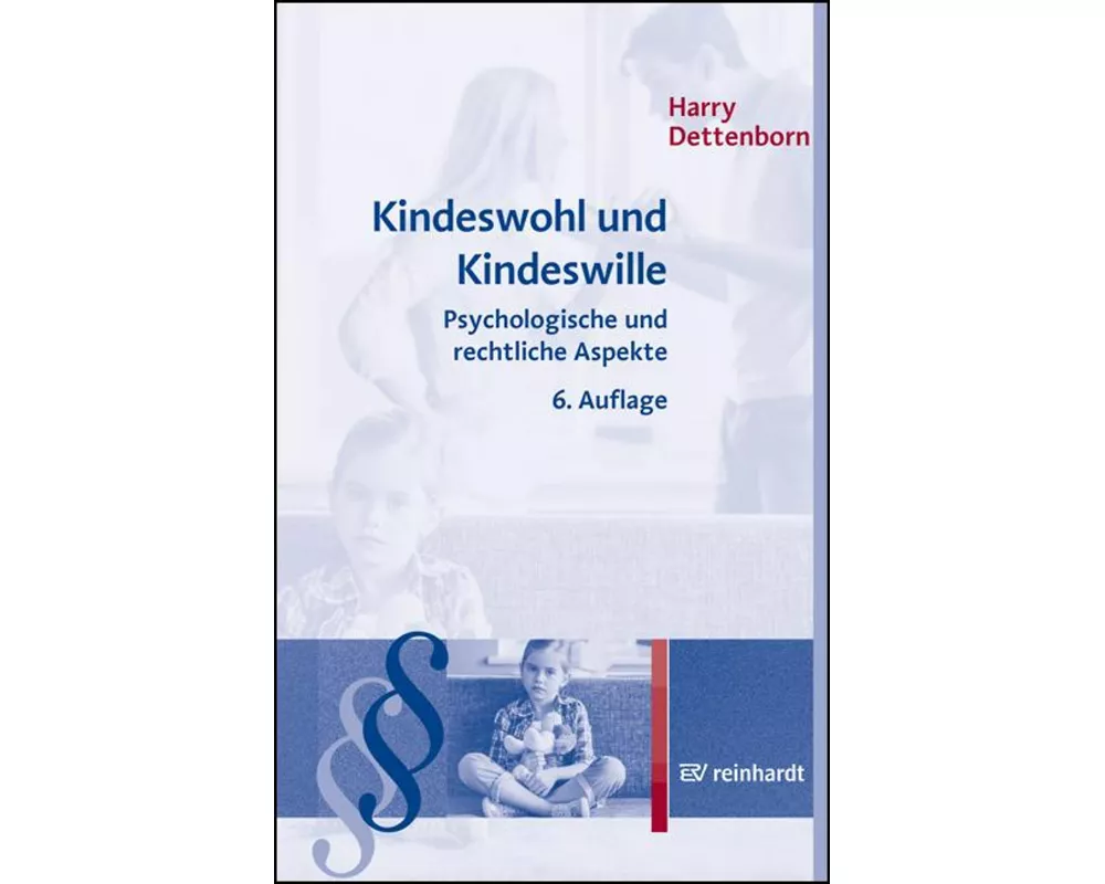 Kindeswohl und Kindeswille