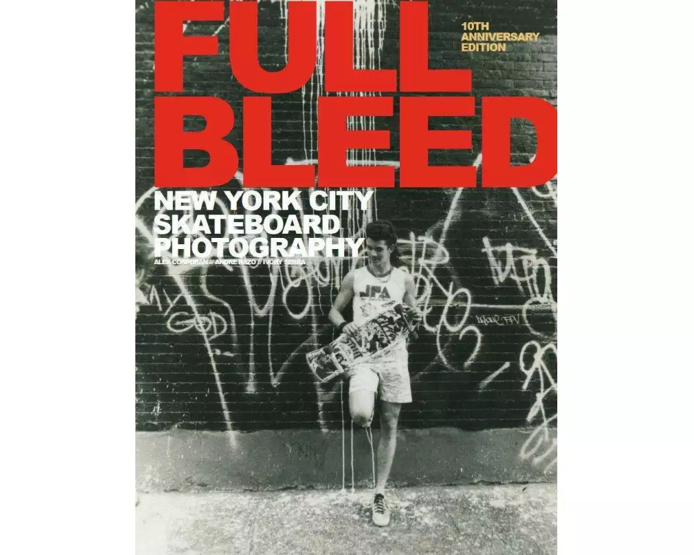 Full Bleed: New York City Skateboard Photography