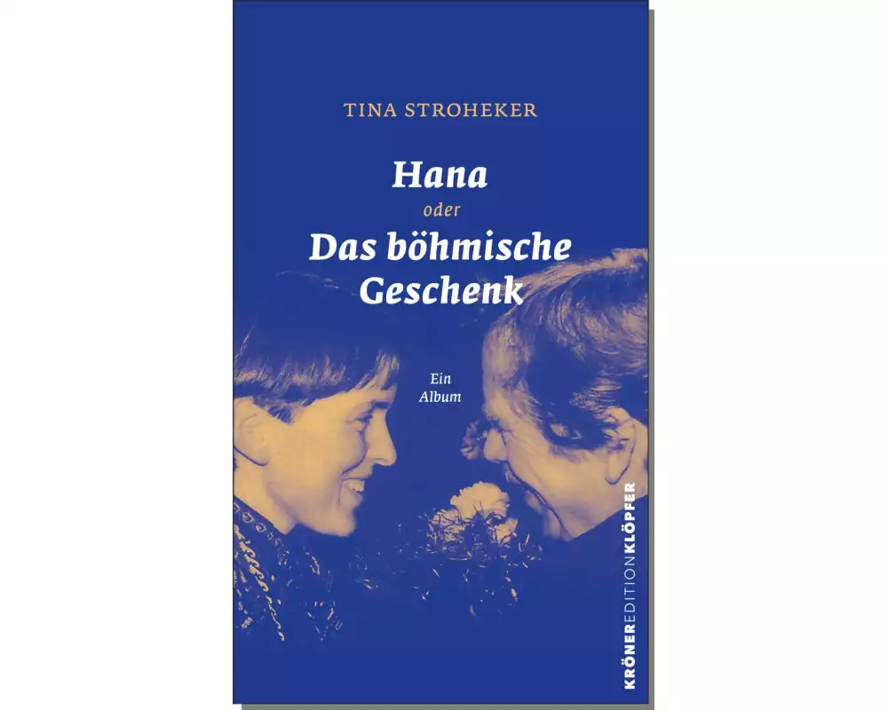 Hana oder Das böhmische Geschenk