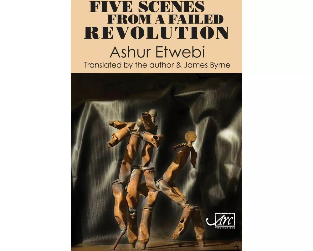 Five Scenes From A Failed Revolution