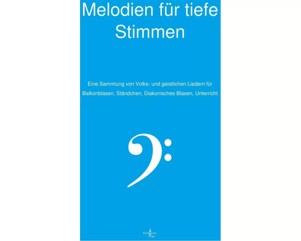 Melodien für tiefe Stimmen - Blasinstrumente