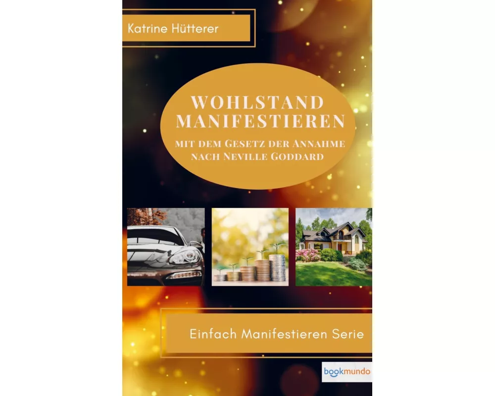Wohlstand Manifestieren