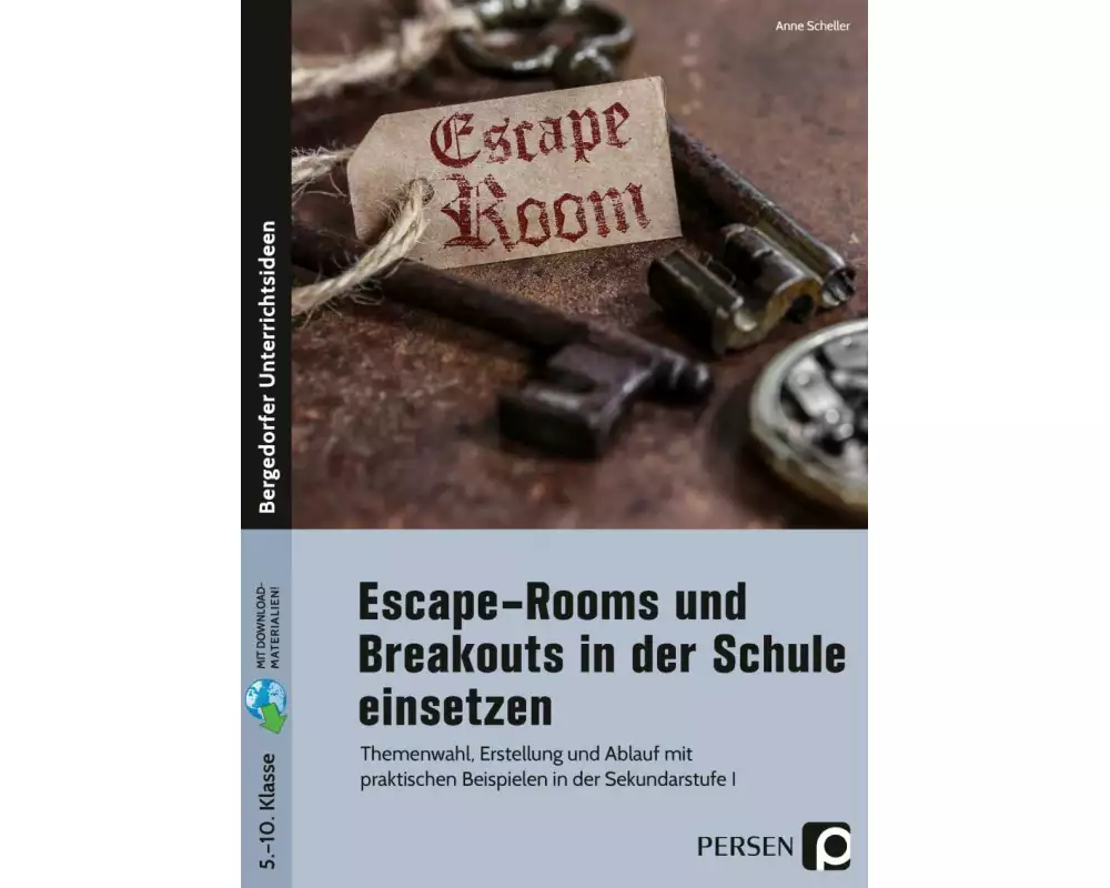 Escape-Rooms und Breakouts in der Schule einsetzen